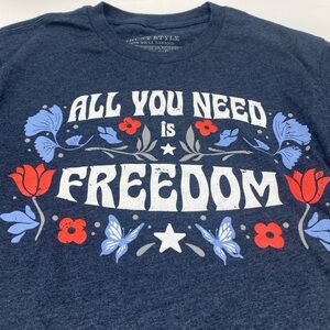 Grunt Style Women Graphic Shirt Size Medium Blue Floral All You Need Is Freedom